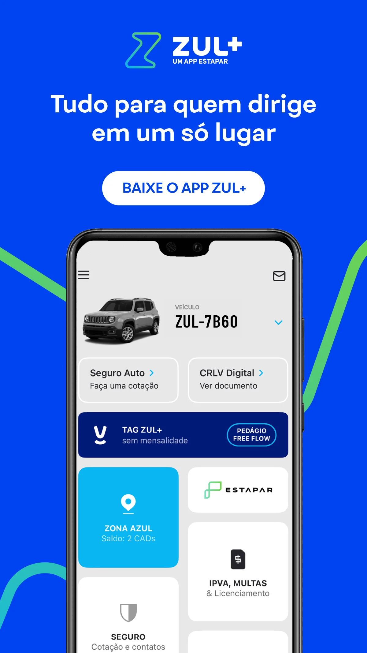 Aplicativo ZUL+ para gerenciamento de veículos